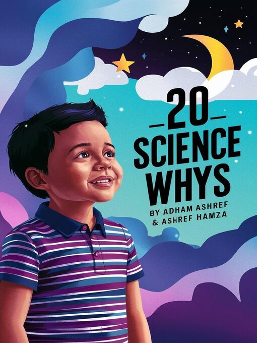 Title details for 20 Science Whys by Ashref Hamza - Available